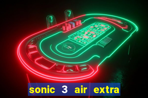 sonic 3 air extra slot origins amy